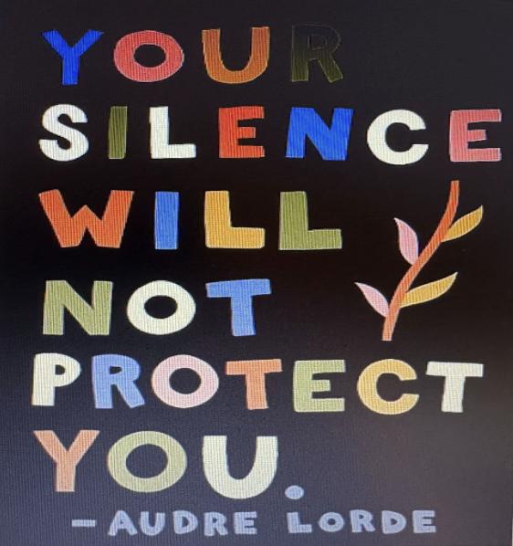 Your Silence Will Not Protect You. But Community Will.